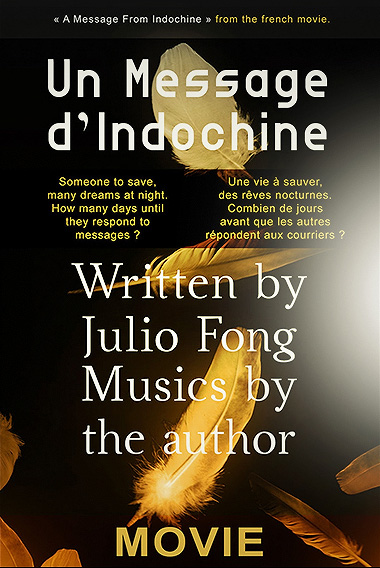 Un Message D Indochine, Movie